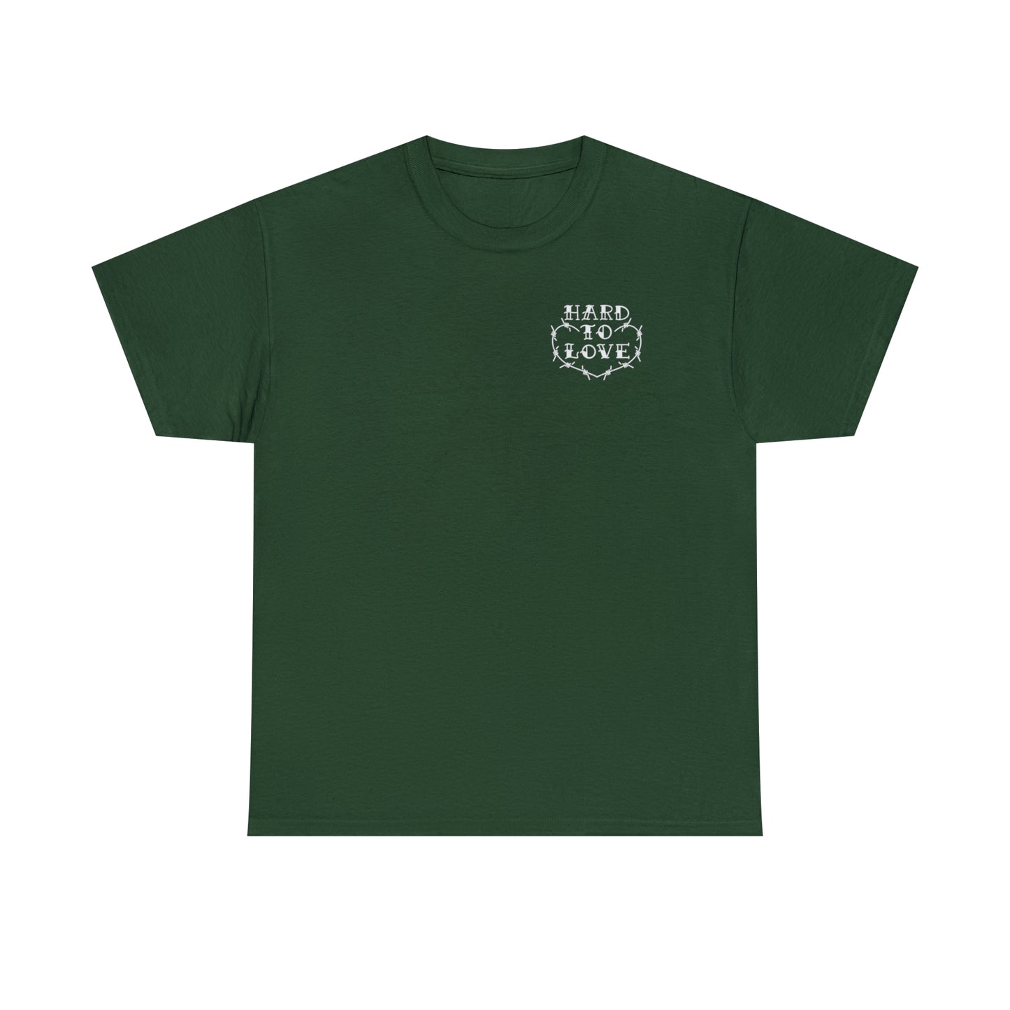 Hard To Love Shirt